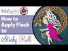 A video showing How to apply Flock to Sticky Roll by Wild Spider Designs